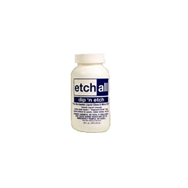 Etch-All Dip 'n Etch Liquid - 16oz