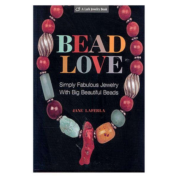 Bead Love w/ Jane Laferla