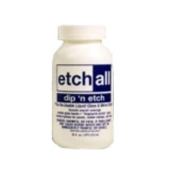 Etch-All Dip 'n Etch Liquid - 4oz