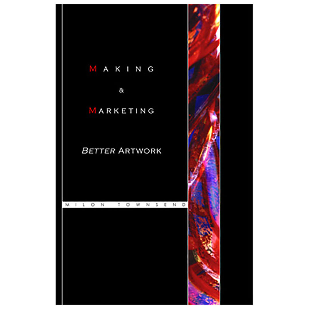 Making &amp; Marketing Better Artwork