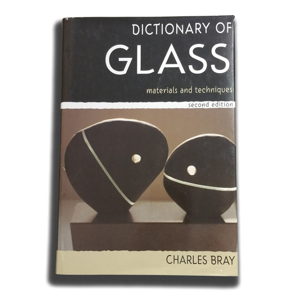 Dictionary of Glass: Second Edition