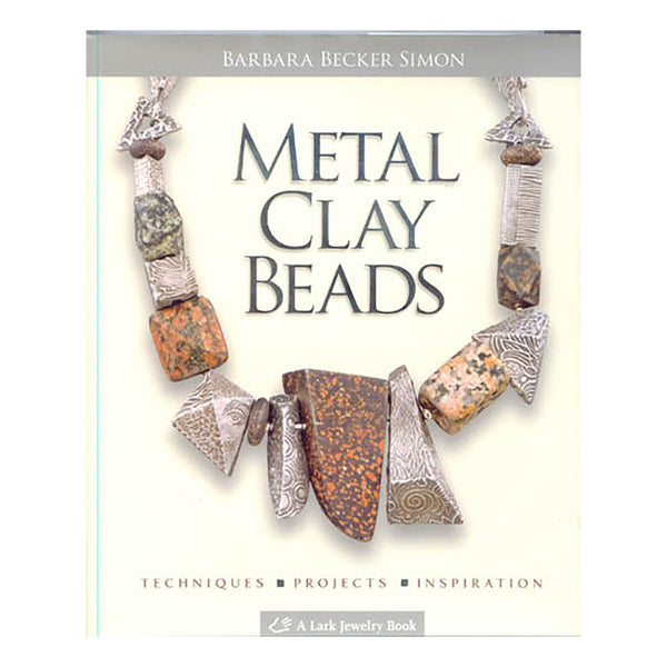 Metal Clay Beads w/ Barbara Simon