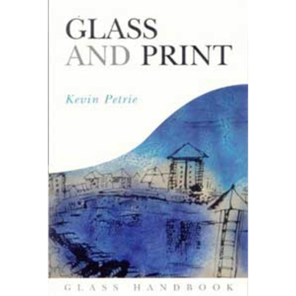 Glass and Print w/ Kevin Petrie