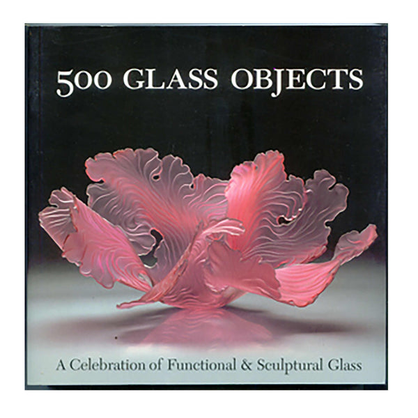 500 Glass Objects